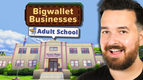 I made a school for skill building! (Bigwallet Businesses)