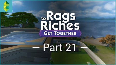 The Sims 4 Get Together - Rags to Riches - Part 21 thumbnail