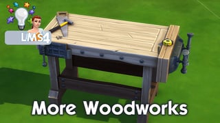More Woodworks