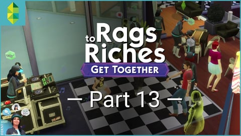 The Sims 4 Get Together - Rags to Riches - Part 13 thumbnail