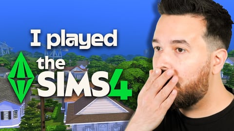 I played the sims 4