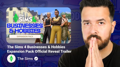 Reacting to The Sims 4 Businesses & Hobbies Expansion Trailer!