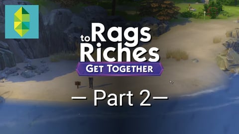 The Sims 4 Get Together - Rags to Riches - Part 2 thumbnail