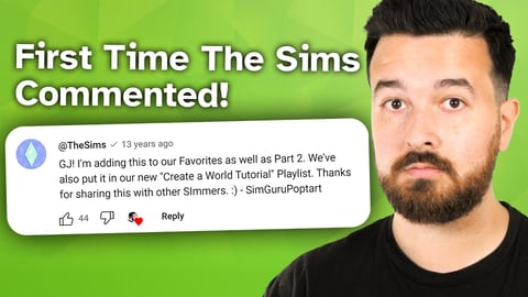 The First time The Sims commented on my video!